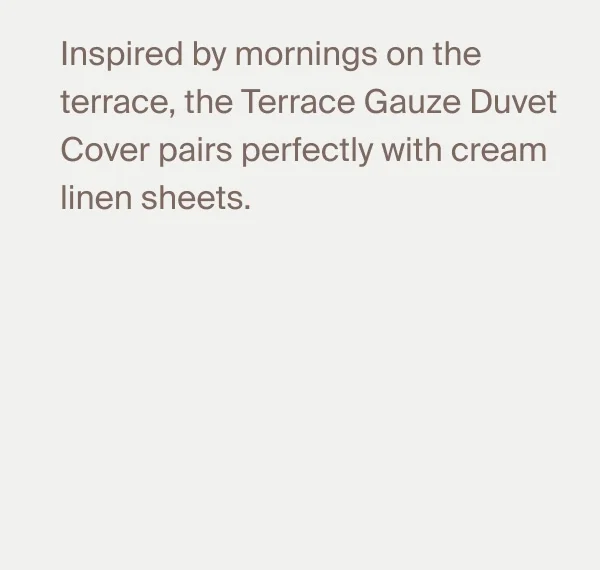 Terrace Gauze Duvet Cover