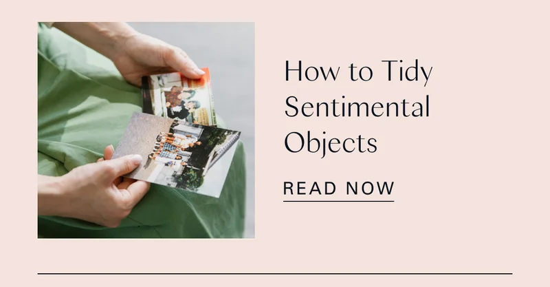 How to Tidy Sentimental Objects