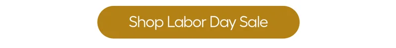 Shop the Labor Day Sale