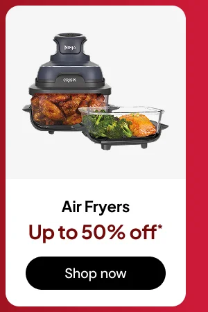 Air fryers up to 50% off*