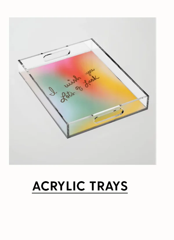 Acrylic Trays