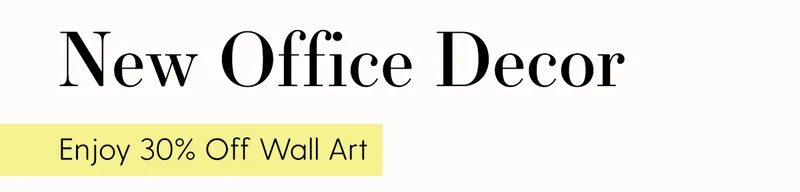 New Office Decor | Enjoy 30% Off Wall Art