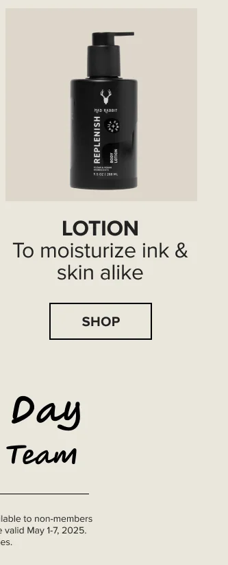 Lotion - to moisturize ink & skin alike