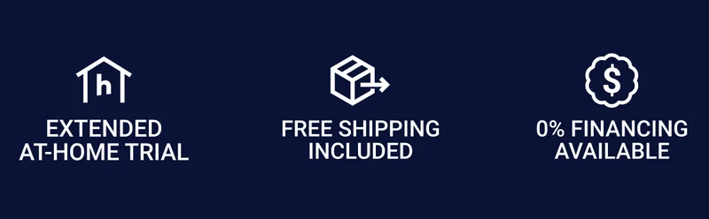 Extended at-home trial. Free shipping included. 0% financing available