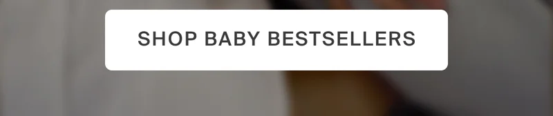 Shop baby bestsellers