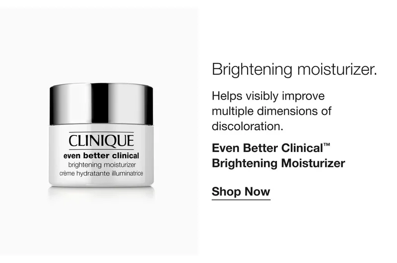 Brightening moisturizer. | Helps visibly improve multiple dimensions of discoloration. | Even Better Clinical™ Brightening Moisturizer | Shop Now
