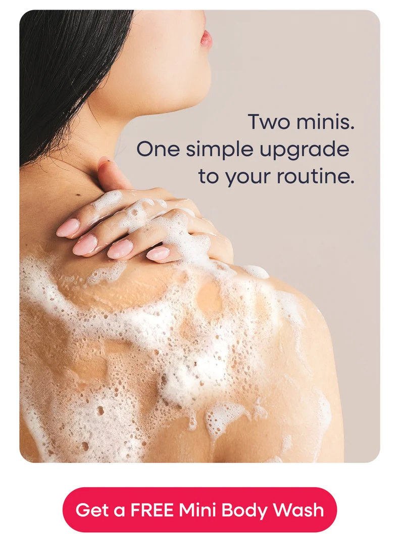 Get a FREE Mini Body Wash