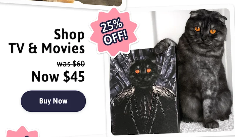 25% Off TV and Movie Portraits. Was $60. Now $45. Buy Now.
