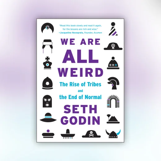 We Are All Weird