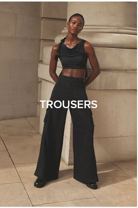 TROUSERS