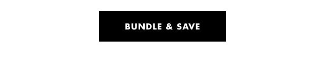 Bundle & save