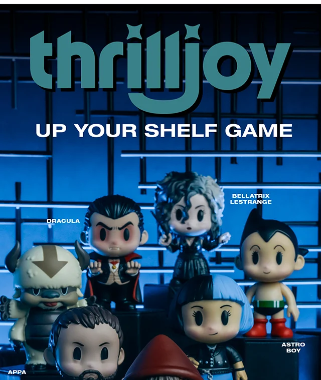 Thrilljoy Up Your Shelf Game. Shop Now