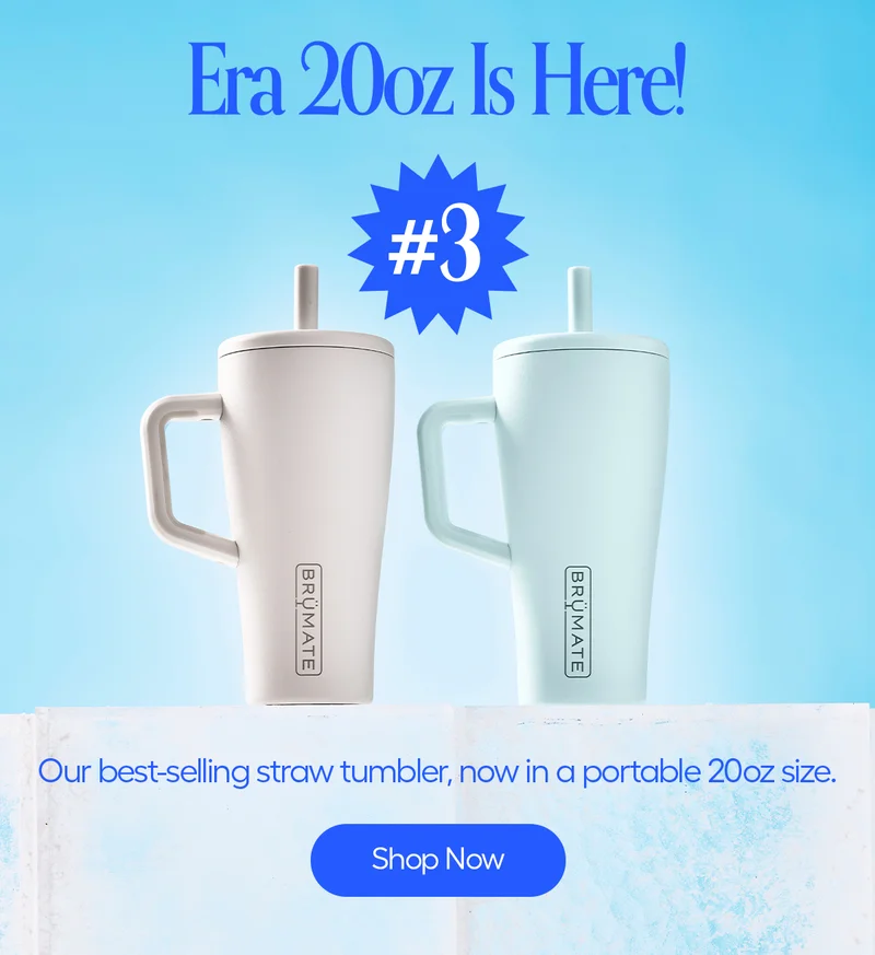 Era 20oz is Here! #3. Our best-selling straw tumbler, now in a portable 20oz size. - Shop Now