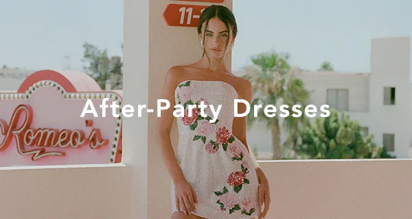 After-Party Dresses