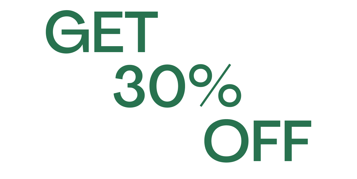 GET 30% OFF