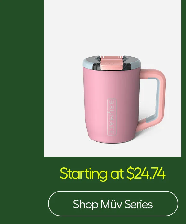 Starting at $24.75 - Shop Müv Series