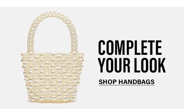 Complete Your Look