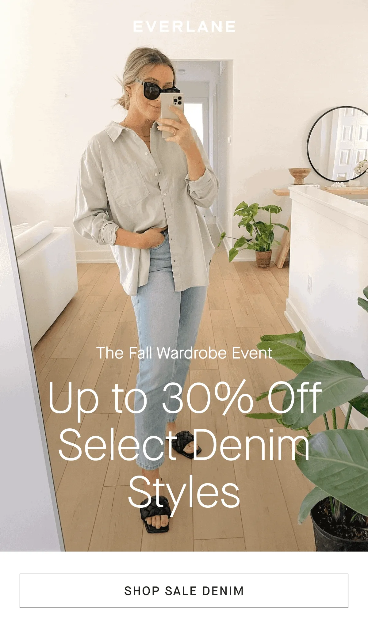 The Fall Wardrobe Event Up to 30% Off
Fall icons[SHOP SALE DENIM]