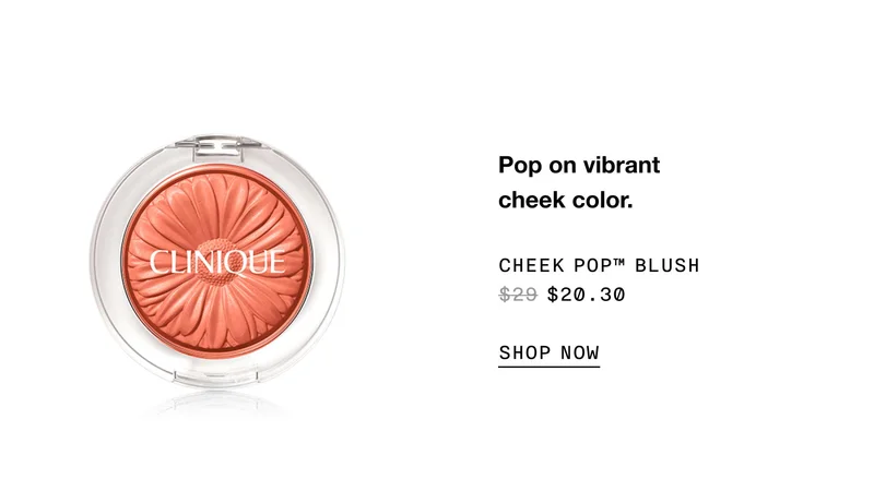 Pop on vibrant cheek color. Cheek Pop™ Blush $20.30 SHOP NOW