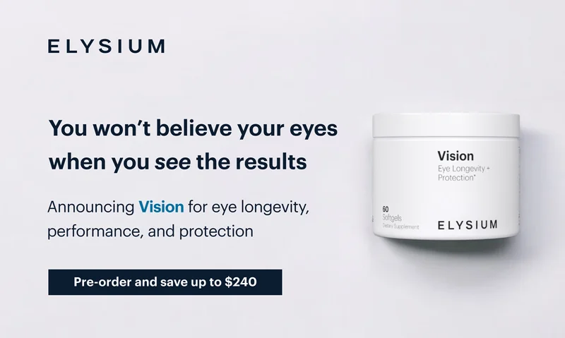 ELYSIUM | You won’t believe your eyes when you see the results | Announcing Vision for eye longevity, performance, and protection | Pre-order and save up to $240