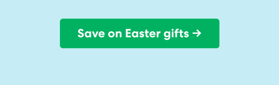 Save on Easter gifts