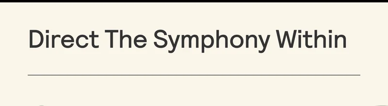 Direct The Symphony Within