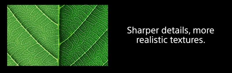 Sharper details, more realistic textures