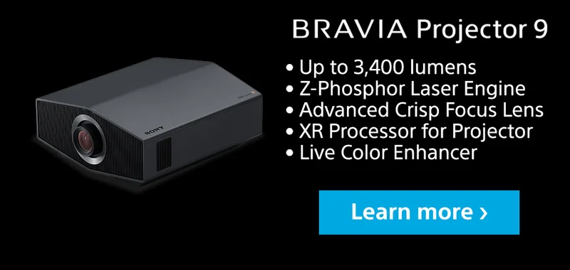 BRAVIA Projector 9 | • Up to 3,400 lumens • Z-Phosphor Laser Engine • Advanced Crisp Focus Lens • XR Processor for Projector • Live Color Enhancer | Pre-order