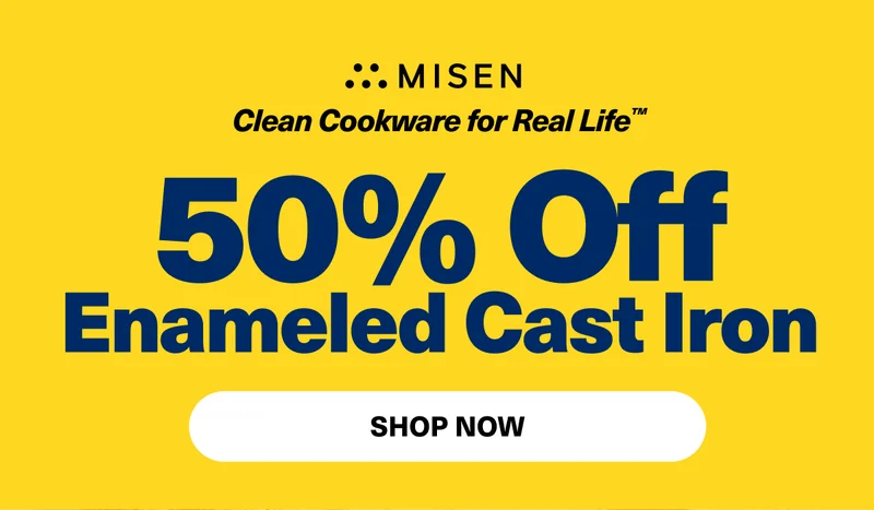 50% off enameled cast iron | shop now