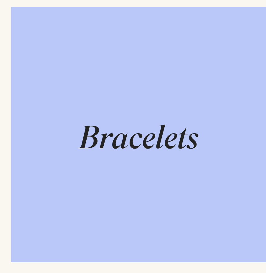 Bracelets