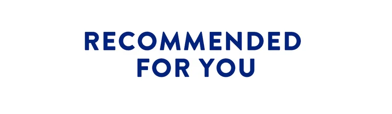 RECOMMENDED FOR YOU