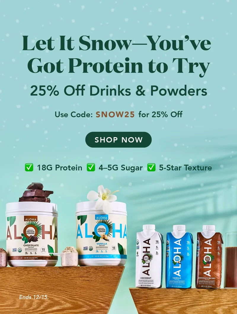 Get 25% off Protein Powders and Drinks with code SNOW25!