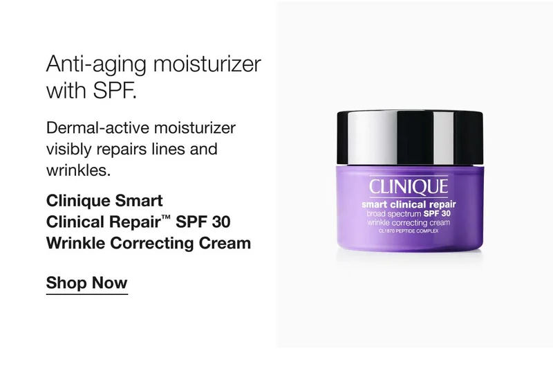 Anti-aging moisturizer with SPF. Dermal-active moisturizer visibly repairs lines and wrinkles. Clinique Smart Clinical Repair™ SPF 30 Wrinkle Correcting Cream Shop Now