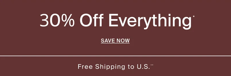 Take 30% off Everything