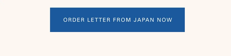 Order Letter from Japan Now