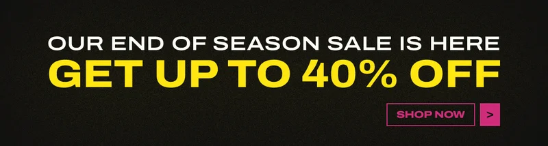 Shop our End of Season Sale
