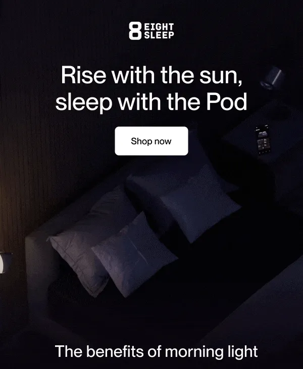 Rise with the sun, sleep with the Pod