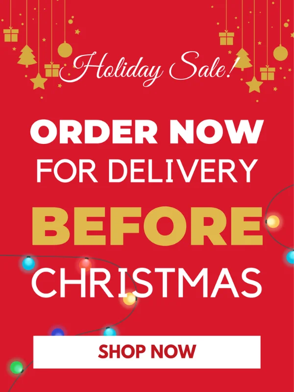 Order Now for Delivery Before Christmas