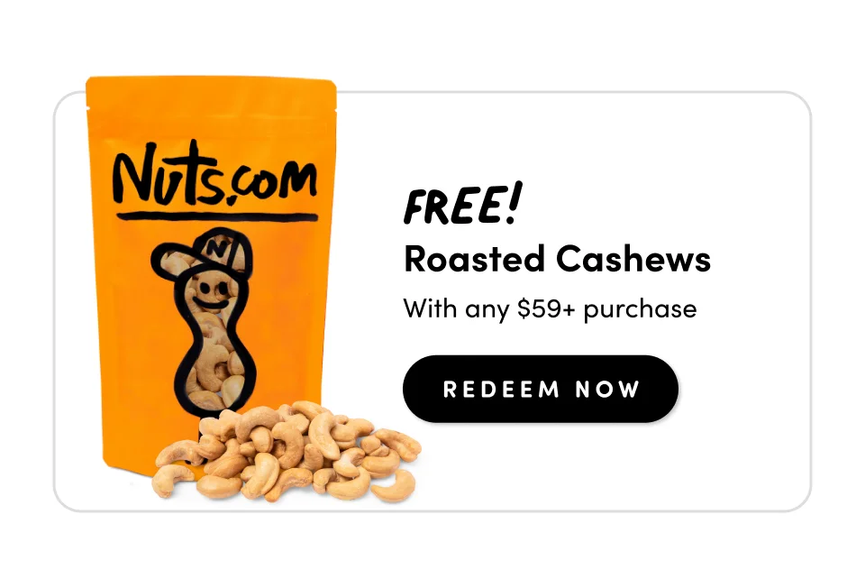 FREE! Roasted Cashews with any $59+ purchase; REDEEM NOW