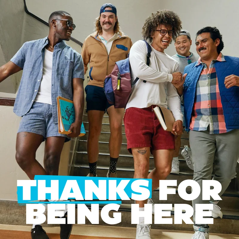 THANKS FOR BEING HERE