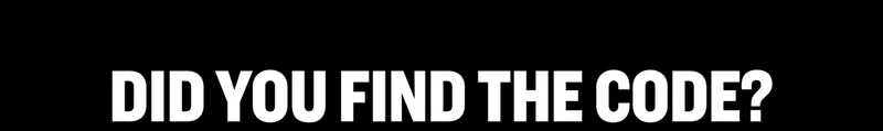 Did You Find the Code?