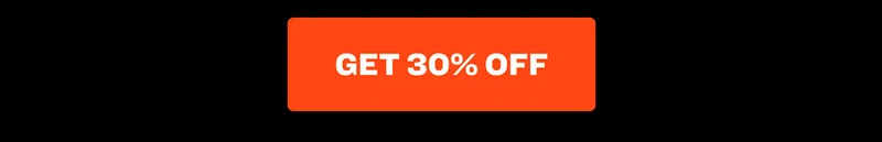Get 30% Off