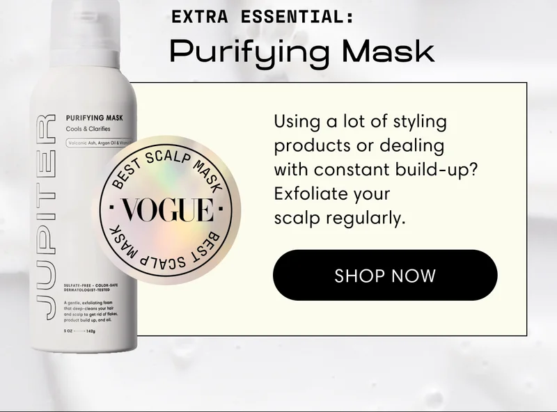 Extra essential: Purifying Mask | "Best scalp Mask" - Vogue| Using a lot of styling products or dealing  with constant build-up? Exfoliate your  scalp regularly. | Shop now