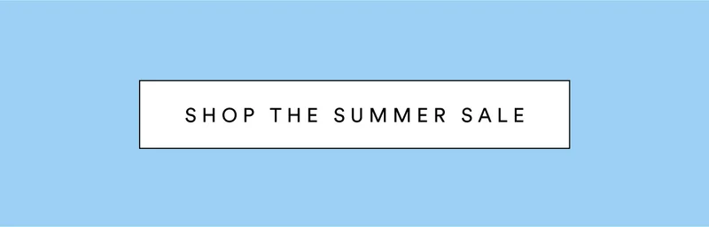 Shop the Summer Sale.