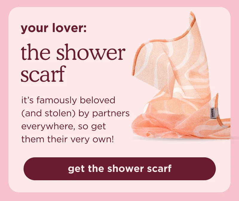 your lover: the shower scarf it’s famously beloved (and stolen) by partners everywhere, so get them their very own! | get the shower scarf