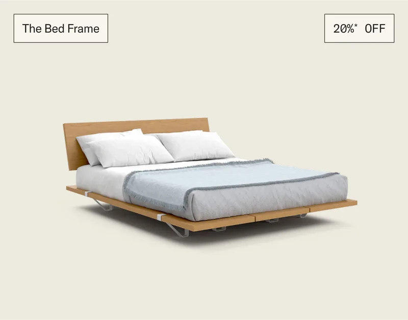 Save 20%* on The Bed Frame