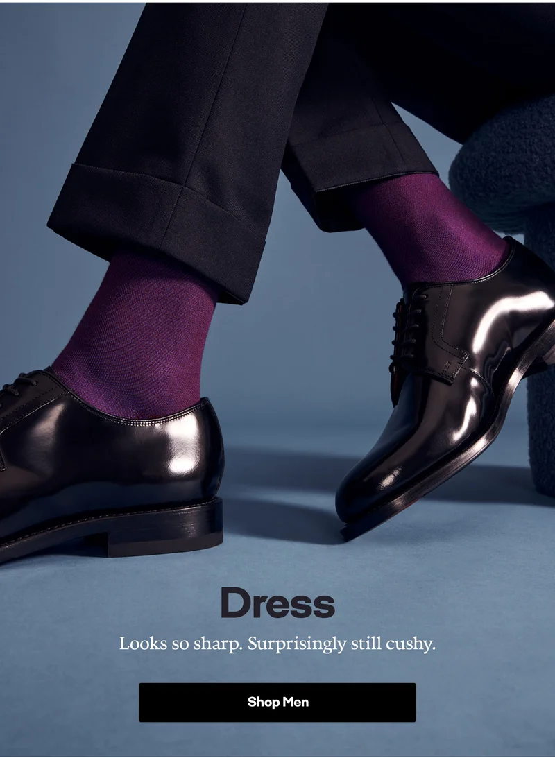 Dress. Looks so sharp. Surprisingly still cushy. Shop Men