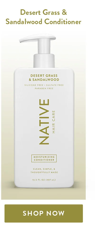 Desert Grass & Sandalwood Conditioner | SHOP NOW