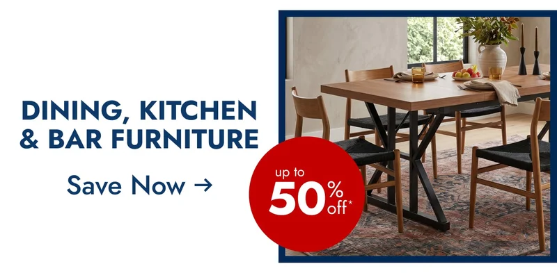 Dining, Kitchen & Bar Furniture - Up to 50% Off