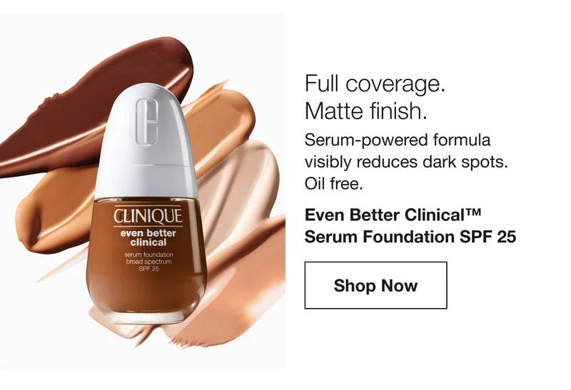Full coverage. Matte finish. Serum-powered formula visibly reduces dark spots. Oil free. Even Better Clinical™ Serum Foundation SPF 25 Shop Now